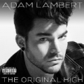 The Original High [Explicit] by Adam Lambert