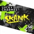 Skank by Lucky Charmes