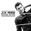 The B-Sides, 2011-2014 by Jon Pardi