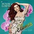 Senor Loco (feat. Danny Mazo) by Elena
