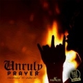 Unruly Prayer - Single by Popcaan