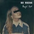 Angel Eyes [Explicit] by Bo Rocha