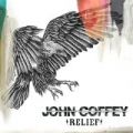 Relief (Radio Edit) - Single by John Coffey