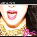 Bestie [Explicit] by Sizzy Rocket