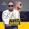 Always (feat. Davido) by Skales