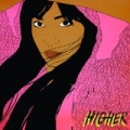Higher by Kwamie Liv