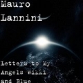 Letters to My Angels Wikki and Blue by Mauro Lannini