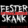 Fester Skank by Lethal Bizzle