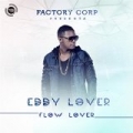 Flow Lover by Eddy Lover