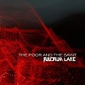 The Poor and the Saint by Fulcrum Lake