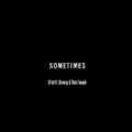 Sometimes (feat. Stormzy & Tinie Tempah) [Explicit] by G frsh