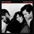 Icon Love by On An On