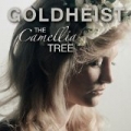 The Camellia Tree (feat. Hester Fraser) by GOLDHEIST