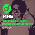 The Thrill Is Gone (Federico Scavo Remix) by MHE