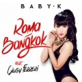 Roma - Bangkok by Baby K feat. Giusy Ferreri