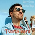 Toata Vara (feat. Marius Moga) by Robert Toma