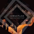 Dark Night Sweet Light [Explicit] by Hermitude