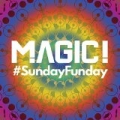 #SundayFunday by Magic!