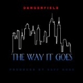 The Way It Goes by Dangerfield