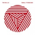 Small Problems EP by The Bulls
