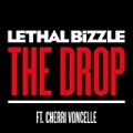 The Drop (feat. Cherri Voncelle) by Lethal Bizzle
