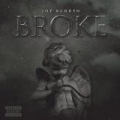 Broke [Explicit] by Joe Budden