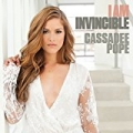 I Am Invincible by Cassadee Pope