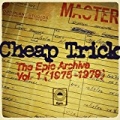 The Epic Archive, Vol. 1 (1975-1979) by Cheap Trick