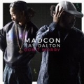 Don't Worry by Madcon feat. Ray Dalton