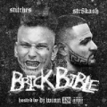 Brick Bible [Explicit] by Stitches & Str8 Kash