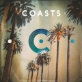 Coasts (Deluxe) by Coasts