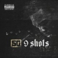 9 Shots [Explicit] by 50 Cent