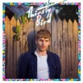 Thirsty Bird - EP by Alex Brittan