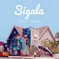 Easy Love by Sigala