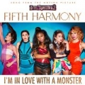 I'm In Love With a Monster by Fifth Harmony