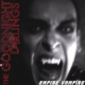 Empire Vampire by The Goodnight Darlings