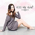 Kiss Me Quiet by Jess Moskaluke