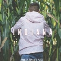 Indiana [Explicit] by DJ Rupp