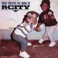 What Dreams Are Made Of [Explicit] by R. City