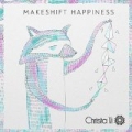 Makeshift Happiness EP by Christa Vi