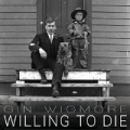 Willing To Die by Gin Wigmore