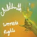 Women's Rights by Childbirth