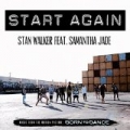 Start Again by Stan Walker feat. Samantha Jade