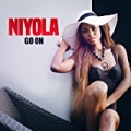 Go On by Niyola