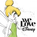 We Love Disney (Deluxe) by Various artists