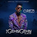 The Gehn Gehn Album [Explicit] by Orezi
