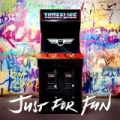 Just For Fun [Clean] by Timeflies