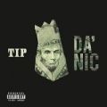 Da' Nic [Explicit] by T.I.