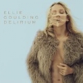 Delirium (Deluxe) [Explicit] by Ellie Goulding