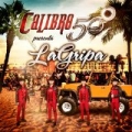 La Gripa by Calibre 50